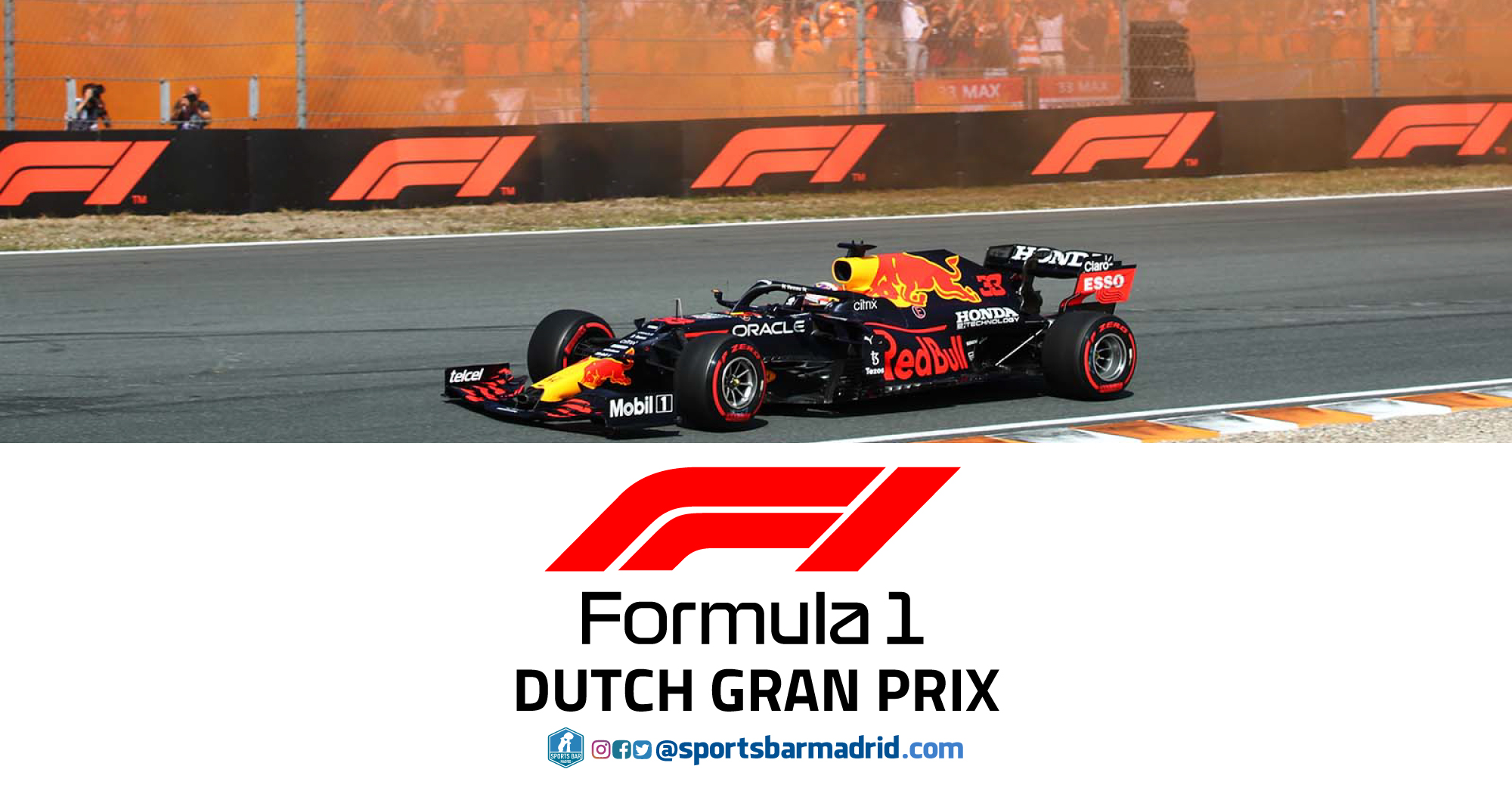 Formula 1 Dutch Grand Prix | F1 - Sports Bar Madrid