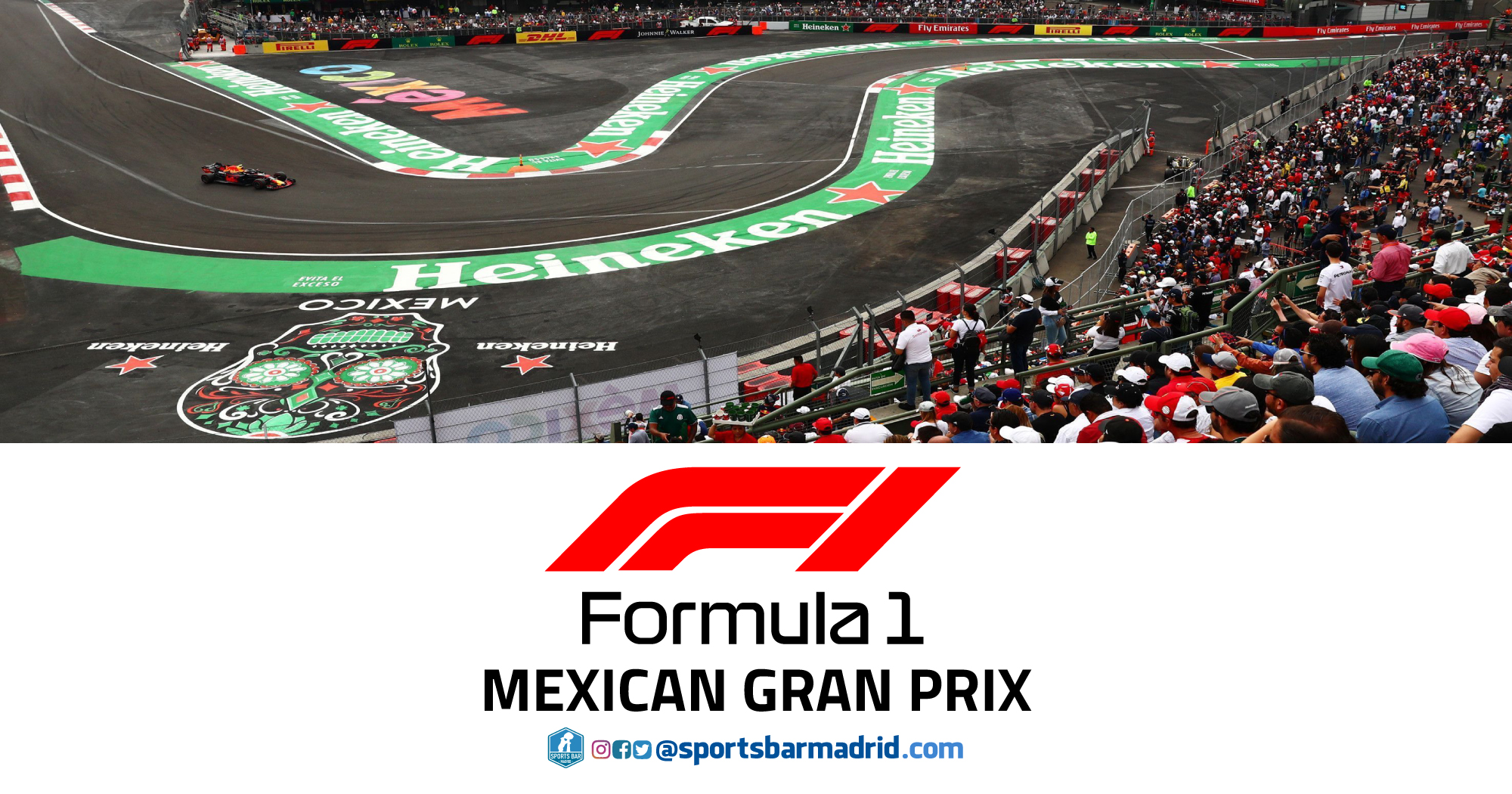 Formula 1 Mexican Grand Prix | F1 - Sports Bar Madrid